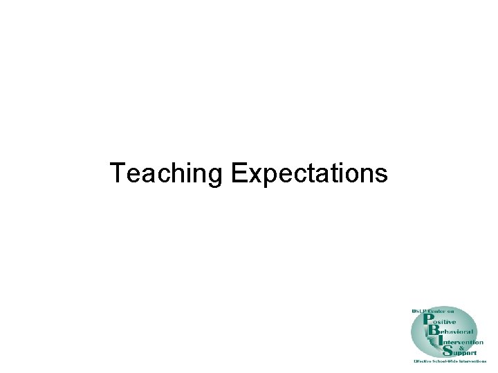 Teaching Expectations 