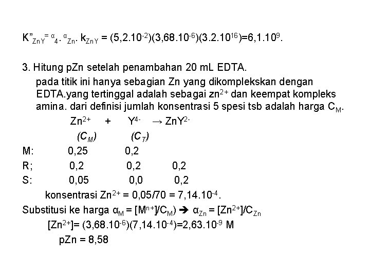 K”Zn. Y= α 4. αZn. k. Zn. Y = (5, 2. 10 -2)(3, 68.