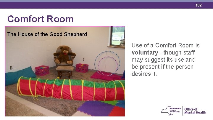 102 Comfort Room The House of the Good Shepherd Use of a Comfort Room