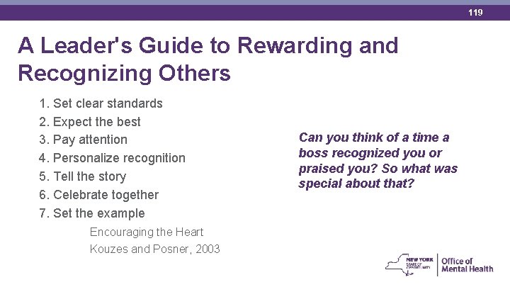 119 A Leader's Guide to Rewarding and Recognizing Others 1. Set clear standards 2.