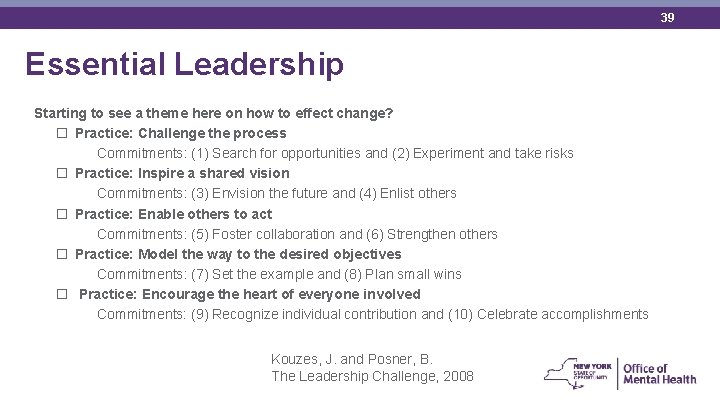 39 Essential Leadership Starting to see a theme here on how to effect change?