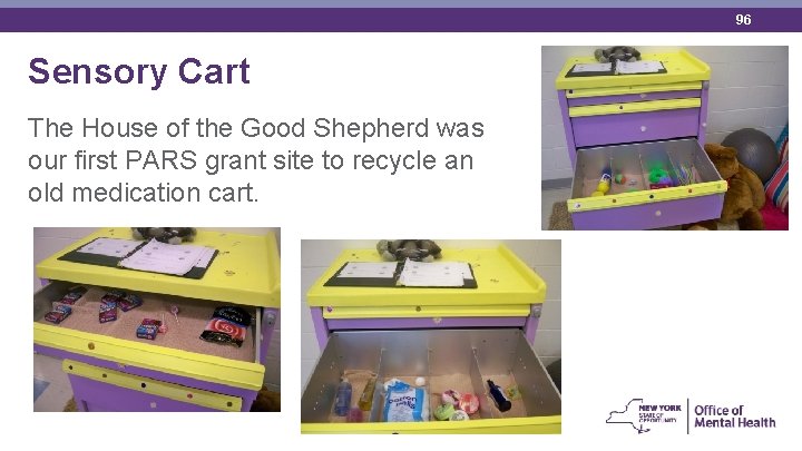 96 Sensory Cart The House of the Good Shepherd was our first PARS grant