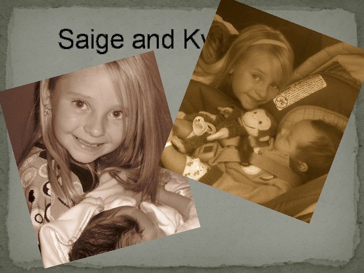 Saige and Kyler 