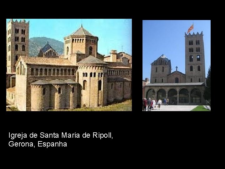 Igreja de Santa Maria de Ripoll, Gerona, Espanha 