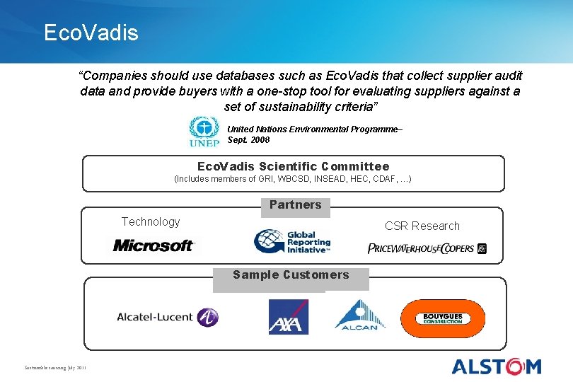 Eco. Vadis “Companies should use databases such as Eco. Vadis that collect supplier audit
