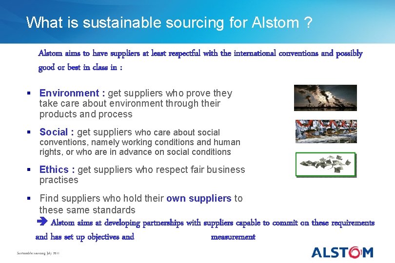 What is sustainable sourcing for Alstom ? Alstom aims to have suppliers at least