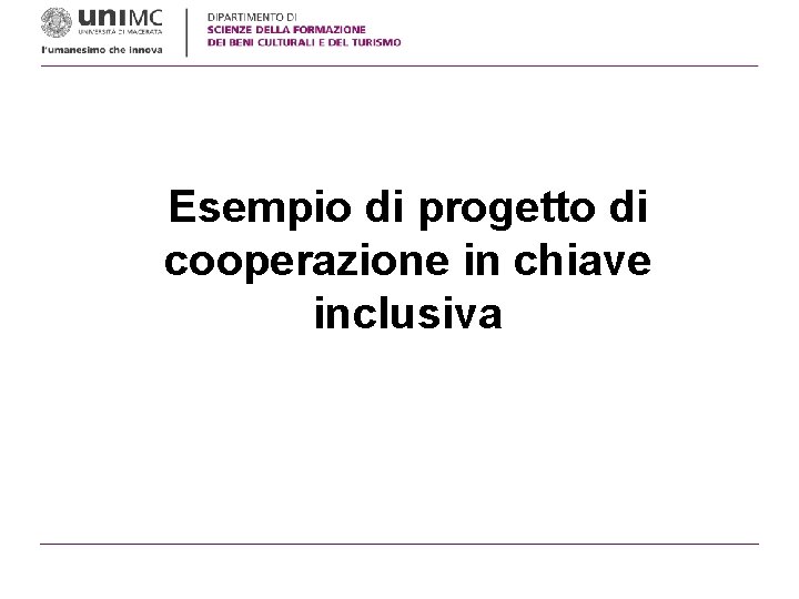 Esempio di progetto di cooperazione in chiave inclusiva 