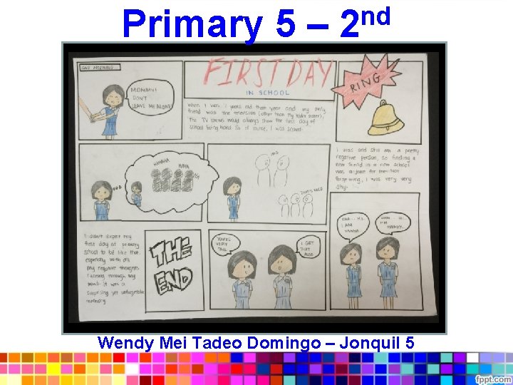 nd Primary 5 – 2 Wendy Mei Tadeo Domingo – Jonquil 5 