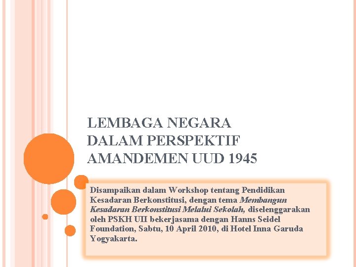 Lembaga Negara Dalam Perspektif Amandemen Uud 1945 Disampaikan Lembaga Negara Dalam Perspektif Amandemen Uud 1945 Disampaikan