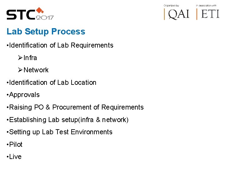 Lab Setup Process • Identification of Lab Requirements Infra Network • Identification of Lab