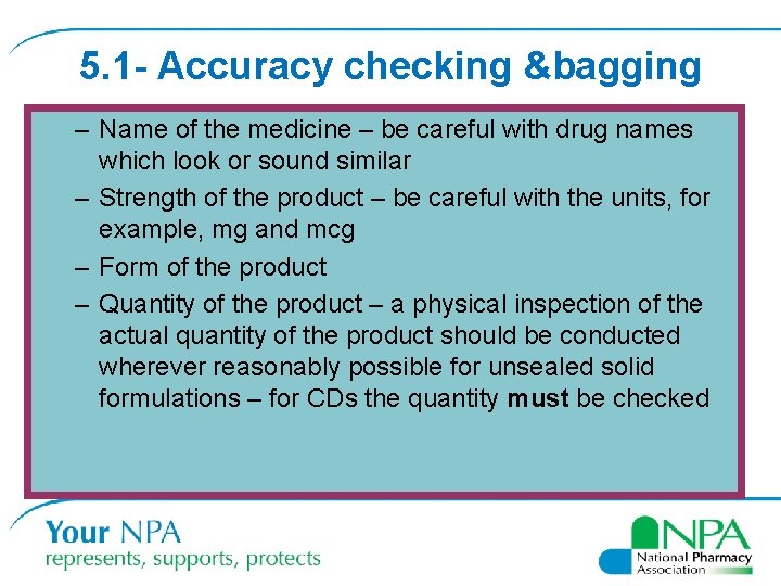 5. 1 - Accuracy checking &bagging – Name of the medicine – be careful
