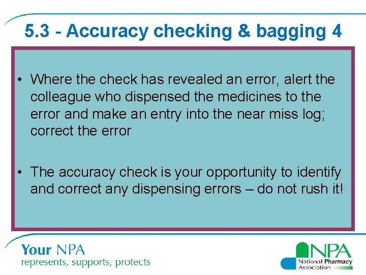 5. 3 - Accuracy checking & bagging 4 • Where the check has revealed