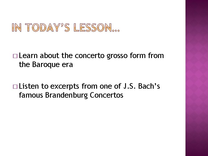 � Learn about the concerto grosso form from the Baroque era � Listen to