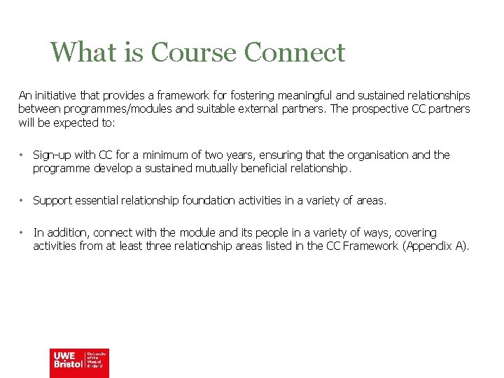 What is Course Connect An initiative that provides a framework for fostering meaningful and