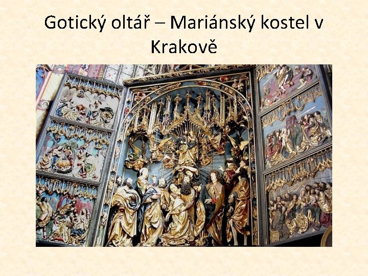 Gotický oltář – Mariánský kostel v Krakově 