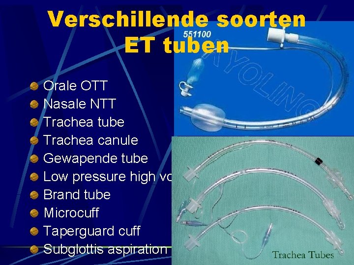 Verschillende soorten ET tuben Orale OTT Nasale NTT Trachea tube Trachea canule Gewapende tube Verschillende soorten ET tuben Orale OTT Nasale NTT Trachea tube Trachea canule Gewapende tube