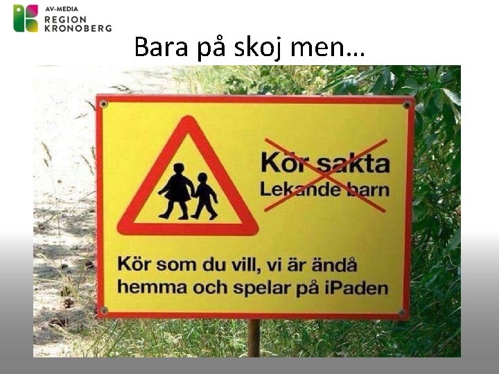 Bara på skoj men… 