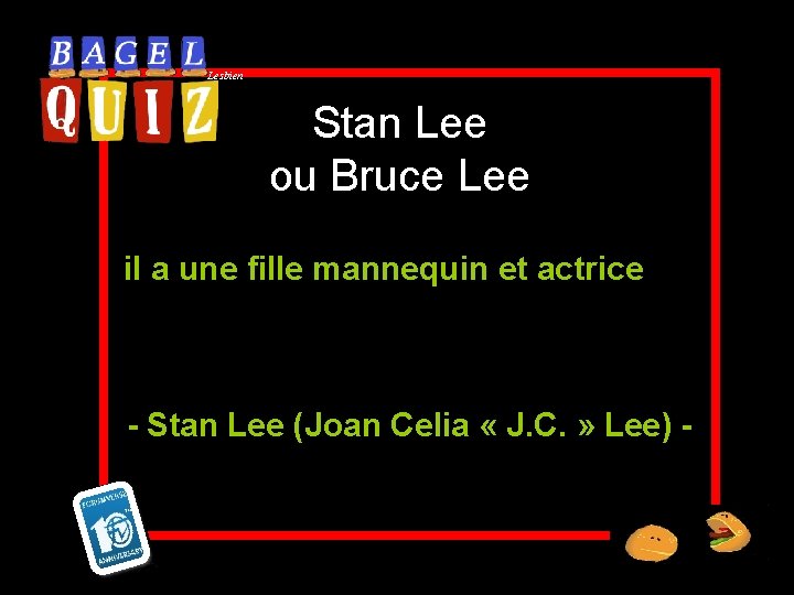 Lesbien Stan Lee ou Bruce Lee il a une fille mannequin et actrice -