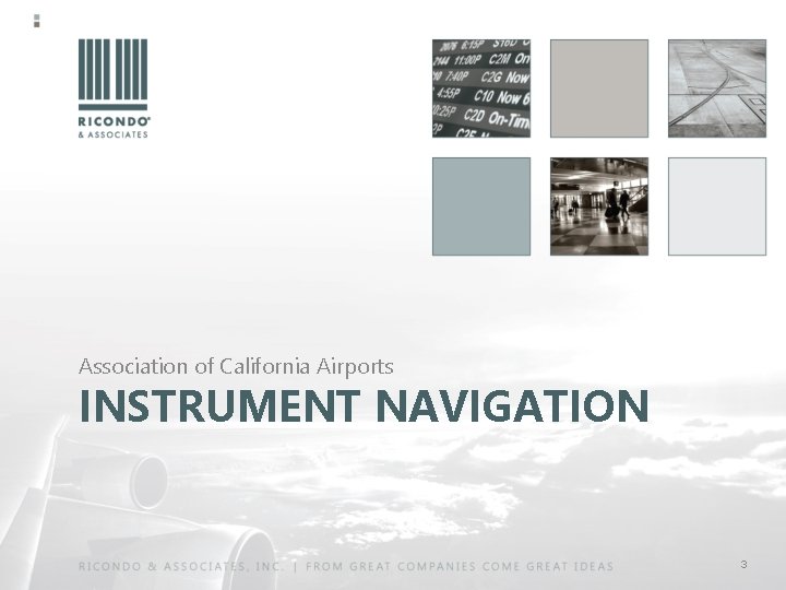 Association of California Airports INSTRUMENT NAVIGATION 3 