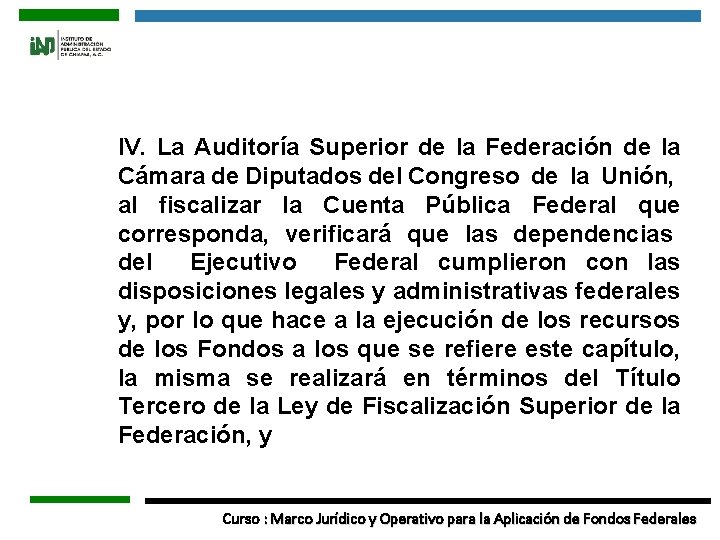 IV. La Auditoría Superior de la Federación de la Cámara de Diputados del Congreso