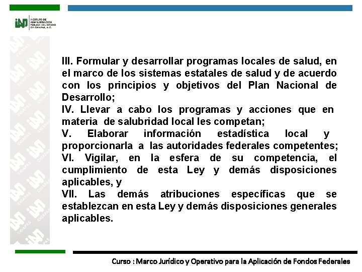 III. Formular y desarrollar programas locales de salud, en el marco de los sistemas