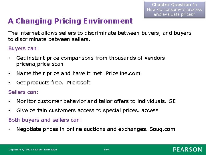 Chapter Question 1: How do consumers process and evaluate prices? A Changing Pricing Environment