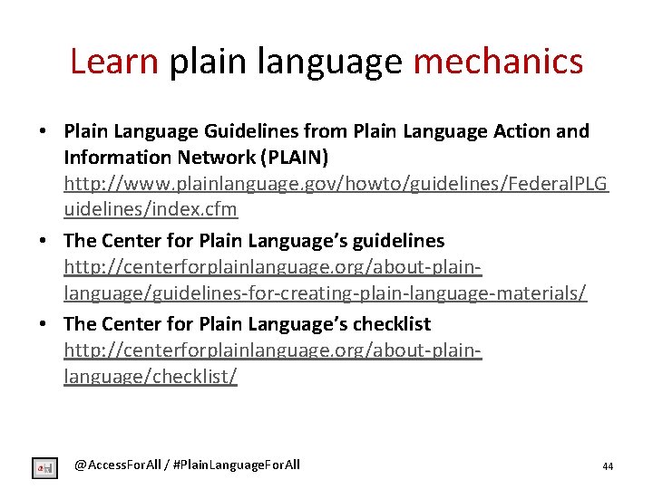 Learn plain language mechanics • Plain Language Guidelines from Plain Language Action and Information