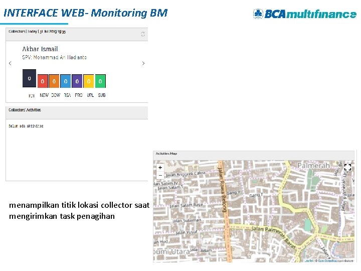 INTERFACE WEB- Monitoring BM menampilkan titik lokasi collector saat mengirimkan task penagihan 