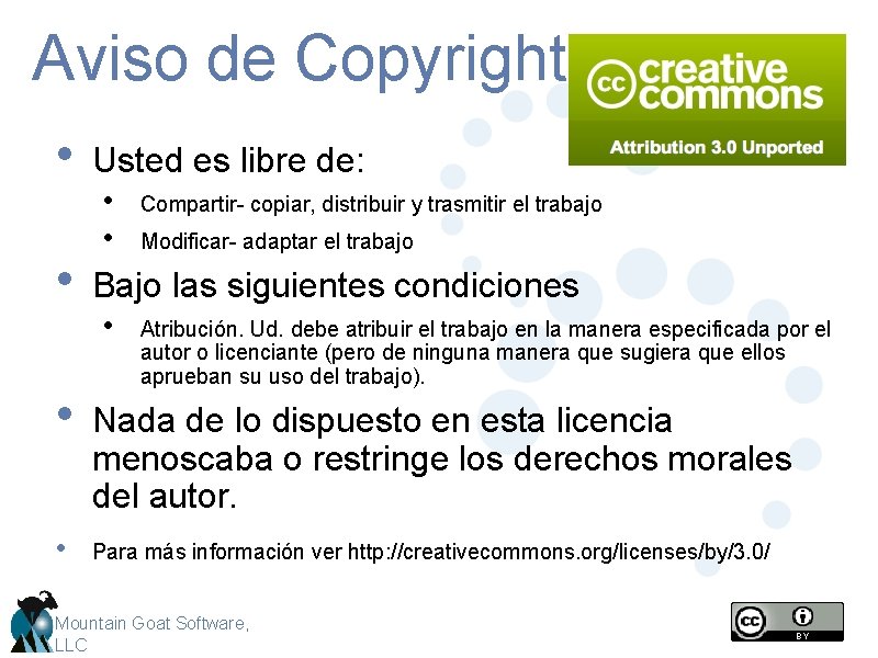 Aviso de Copyright • • Usted es libre de: • Compartir- copiar, distribuir y