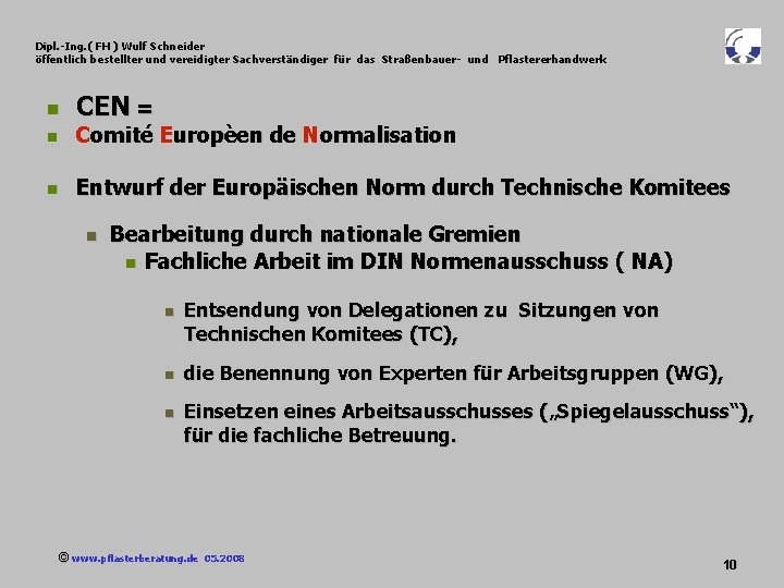 Dipl. -Ing. ( FH ) Wulf Schneider öffentlich bestellter und vereidigter Sachverständiger für das