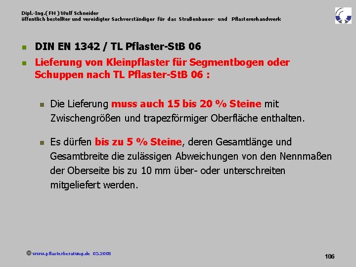 Dipl. -Ing. ( FH ) Wulf Schneider öffentlich bestellter und vereidigter Sachverständiger für das