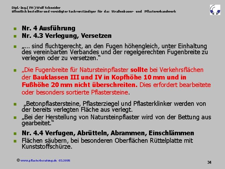 Dipl. -Ing. ( FH ) Wulf Schneider öffentlich bestellter und vereidigter Sachverständiger für das