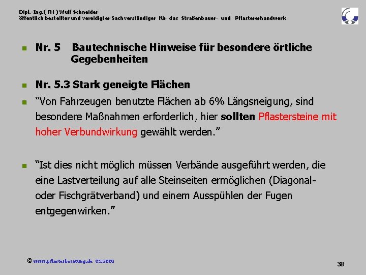 Dipl. -Ing. ( FH ) Wulf Schneider öffentlich bestellter und vereidigter Sachverständiger für das