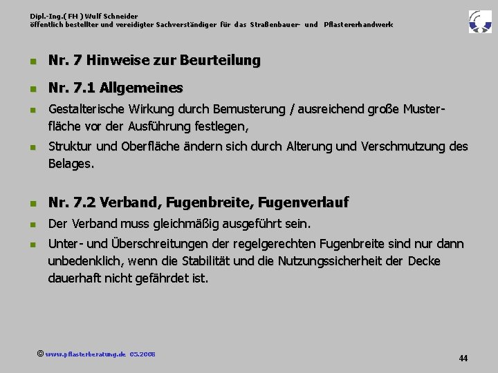 Dipl. -Ing. ( FH ) Wulf Schneider öffentlich bestellter und vereidigter Sachverständiger für das