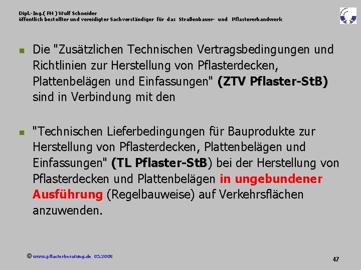 Dipl. -Ing. ( FH ) Wulf Schneider öffentlich bestellter und vereidigter Sachverständiger für das
