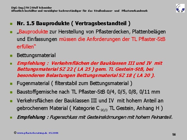 Dipl. -Ing. ( FH ) Wulf Schneider öffentlich bestellter und vereidigter Sachverständiger für das