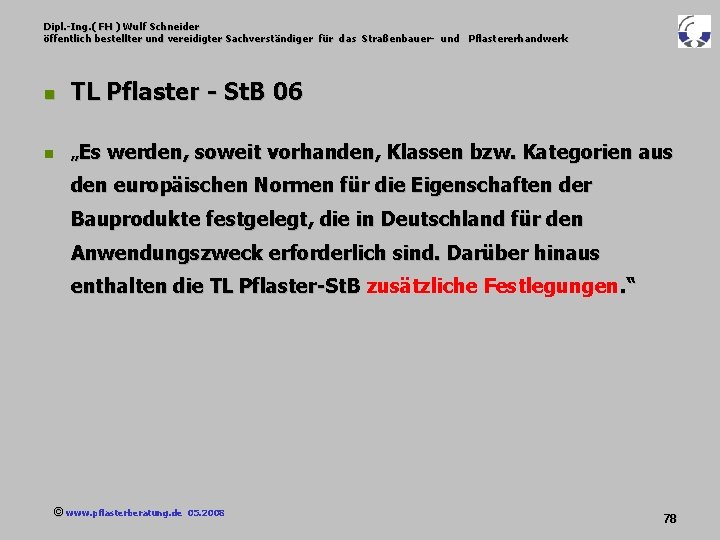 Dipl. -Ing. ( FH ) Wulf Schneider öffentlich bestellter und vereidigter Sachverständiger für das