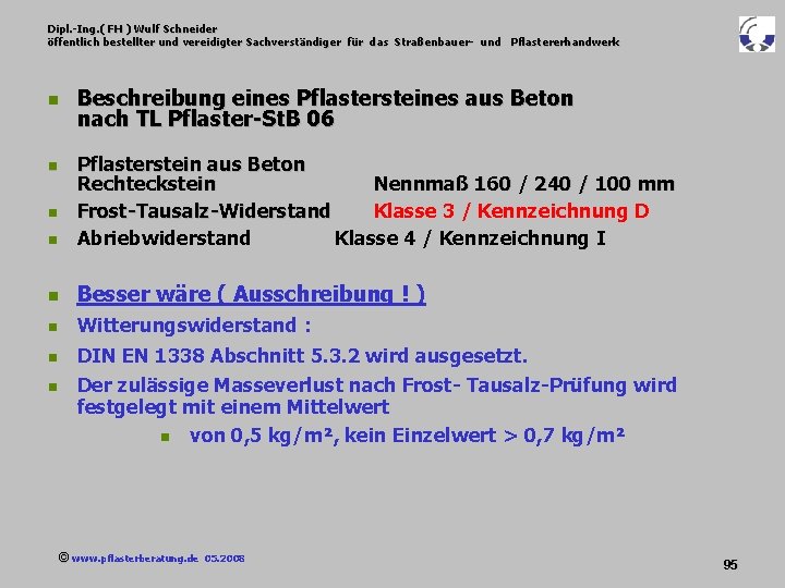 Dipl. -Ing. ( FH ) Wulf Schneider öffentlich bestellter und vereidigter Sachverständiger für das