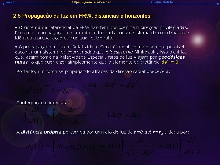 aula 2 2. 5 propagação da luz em frw l. Relcio Abdalla 2. 5