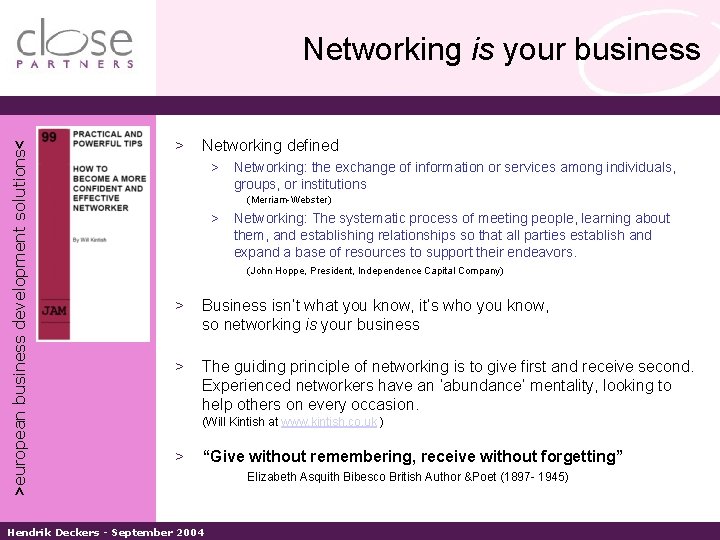 >european business development solutions< Networking is your business > Networking defined > Networking: the