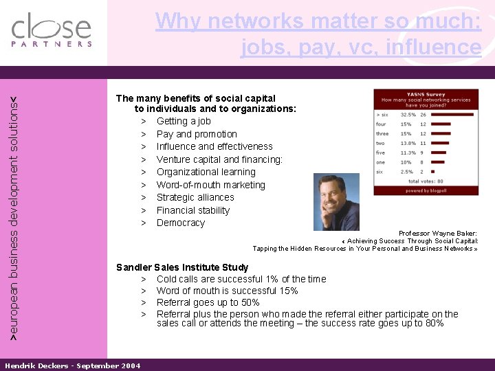 >european business development solutions< Why networks matter so much: jobs, pay, vc, influence The