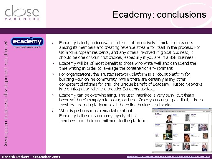 >european business development solutions< Ecademy: conclusions > > > Ecademy is truly an innovator