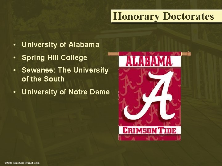 Honorary Doctorates • University of Alabama • Spring Hill College • Sewanee: The University