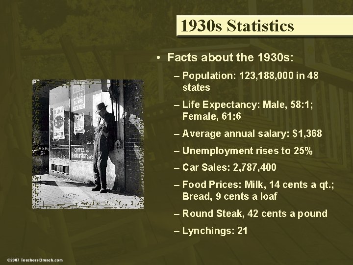 1930 s Statistics • Facts about the 1930 s: – Population: 123, 188, 000