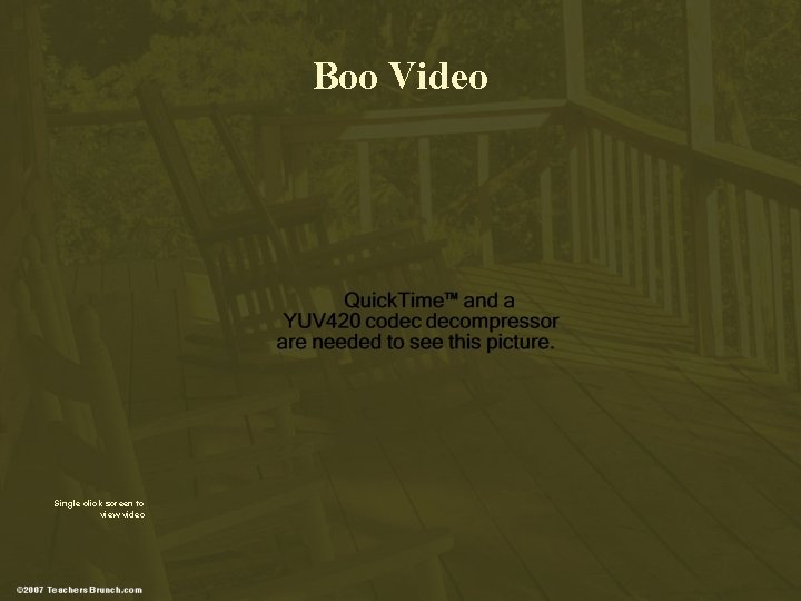 Boo Video Single click screen to view video 