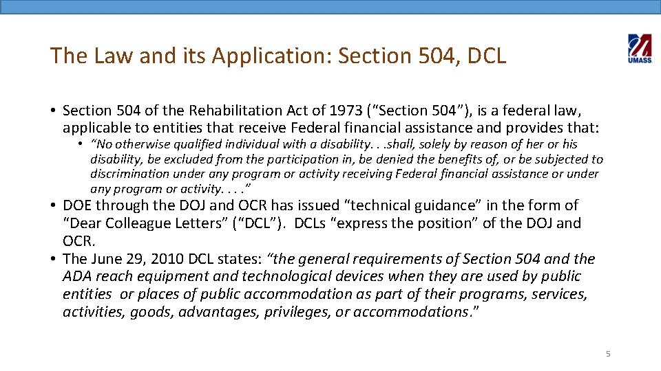 The Law and its Application: Section 504, DCL • Section 504 of the Rehabilitation