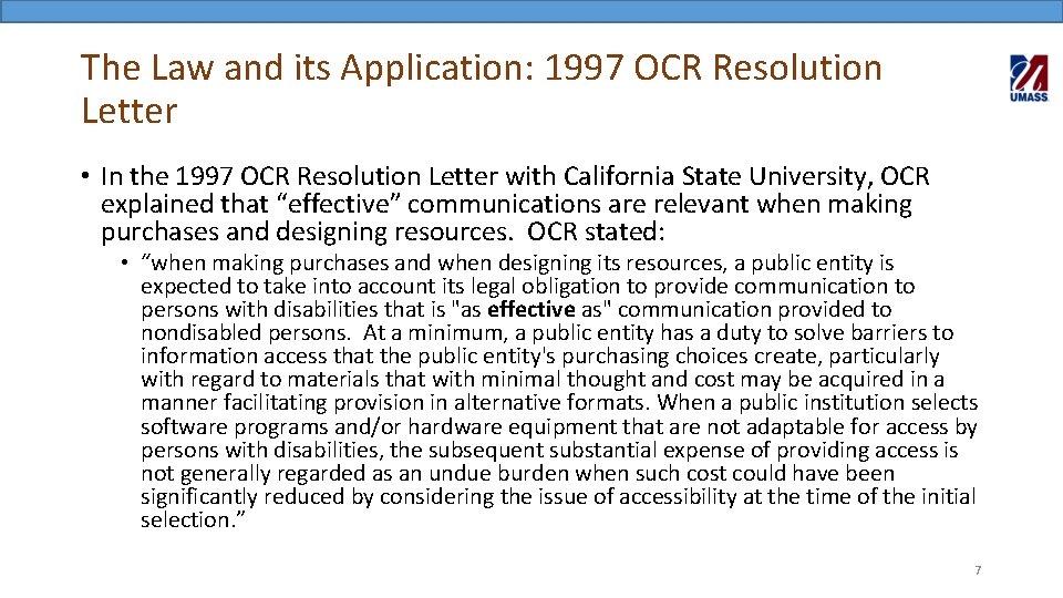 The Law and its Application: 1997 OCR Resolution Letter • In the 1997 OCR