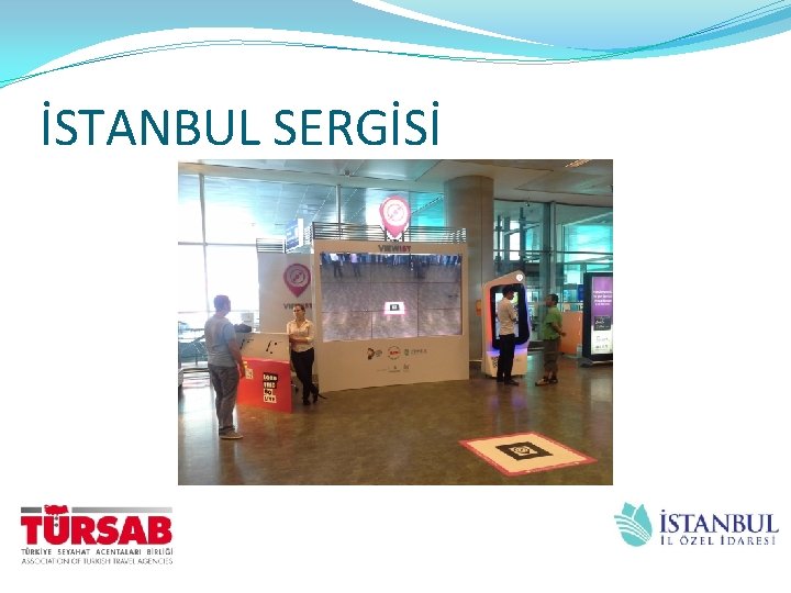 İSTANBUL SERGİSİ 