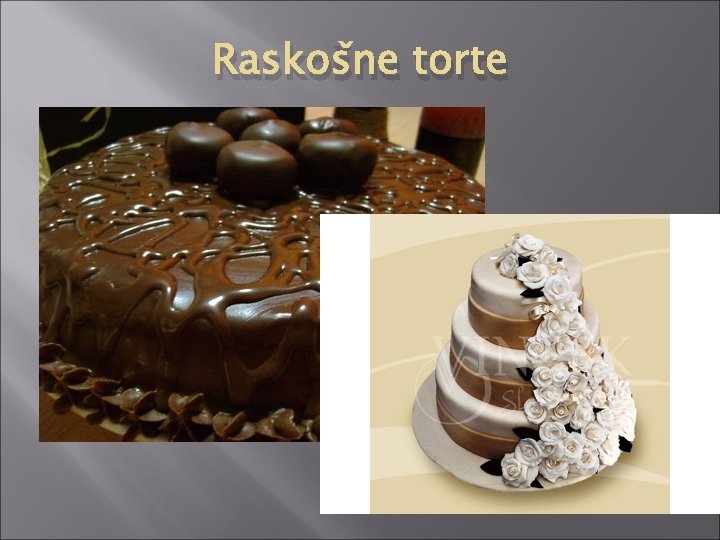 Raskošne torte 