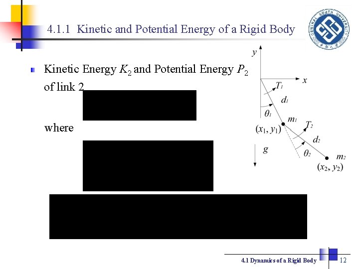 4. 1. 1 Kinetic and Potential Energy of a Rigid Body Kinetic Energy K